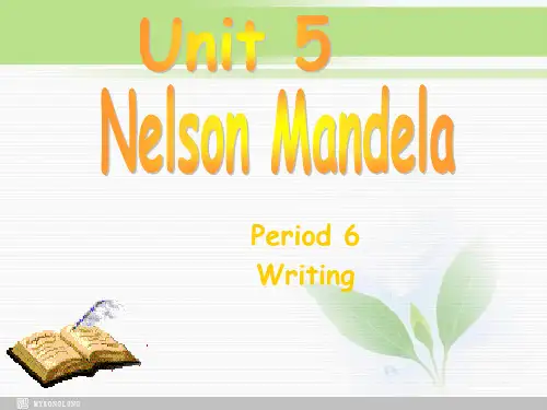高一英语优质课件：Unit5 Nelson Mandela-a modern hero- Writing(新人教版必修1)