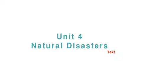 【新人教版】高一英语上册必修一同步课件Unit 4 Natural Disasters (课文课件)