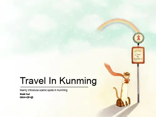 Travel In Kunming-云南昆明旅游景点英文介绍PPT