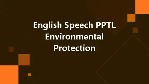 英语演讲PPTL环境保护