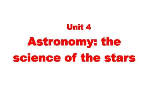 人教版英语必修三Unit4Astronomythescienceofthestar课件1