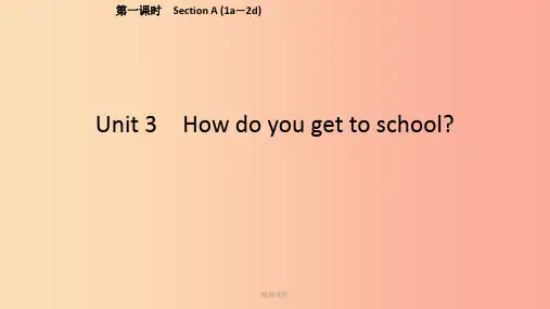 201x春七年级英语下册Unit3Howdoyougettoschool第1课时SectionA1a
