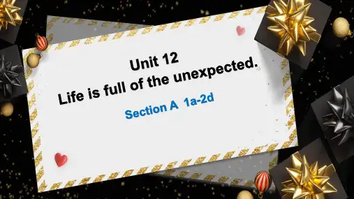 Unit12SectionA1a-2d课件2021-2022学年人教版英语九年级全册