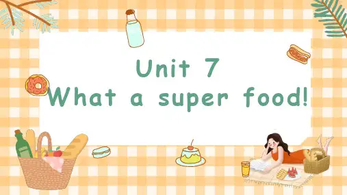 Unit7Whatasuperfood(课件)Lesson1新概念英语青少版StarterB入门B