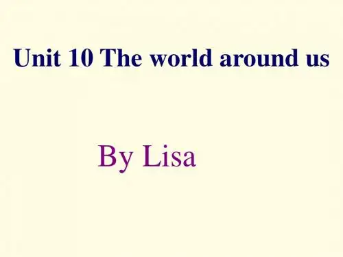 高一英语theworldaroundus课件.ppt
