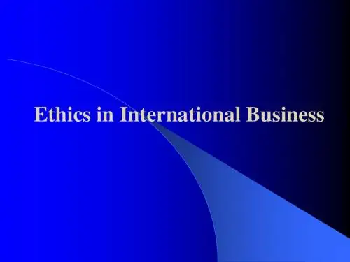 国际商务环境 International Business Environment Ethics Ch4