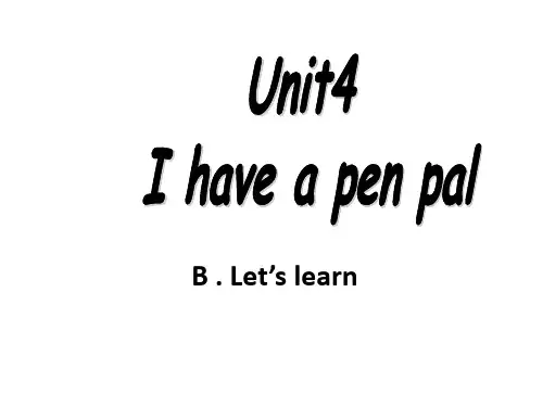 人教版PEP2020-2021学年六年级英语上册Unit4 I Have a Pen Pal B . Let’s learn课件