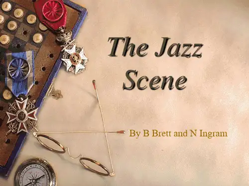 大连外国语大学课件The Jazz Scene