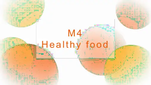 外研版七年级英语上册Module 4 Healthy food  课件