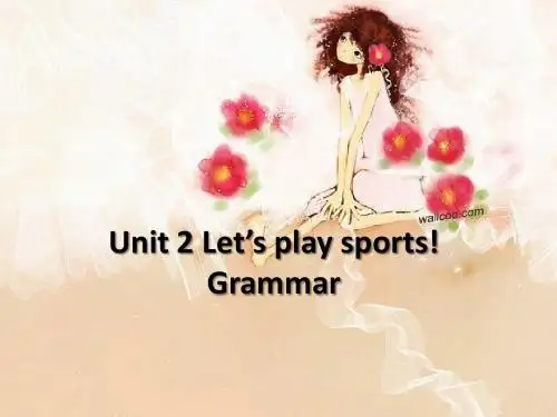 牛津译林版7A Unit1 Let’s play sports! Grammar课件(共36张PPT)
