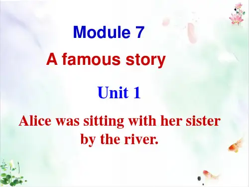 外研版英语浙江专版ppt八年级上册教学课件：module unit alice was sittin