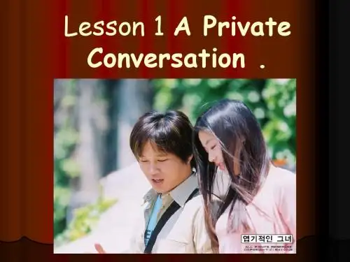 新二Lesson 1 A Private Conversation