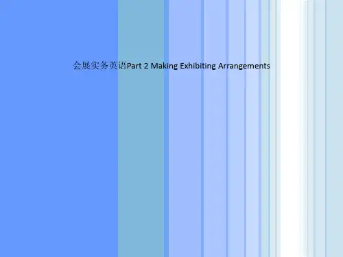 会展实务英语Part 2 Making Exhibiting Arrangements