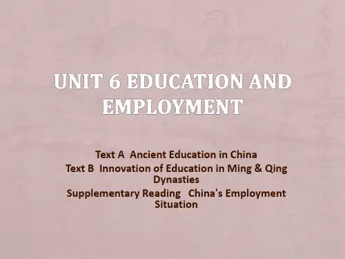 中国历史文化概况(英文版)Unit 6 Education and Employment-文档资料-精选文档