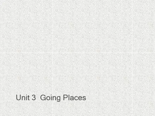 牛津上海版英语九下Unit 3《Going places》ppt课件2
