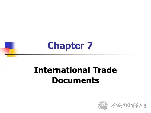进出口实务和操作Chapter7 International Trade Documents