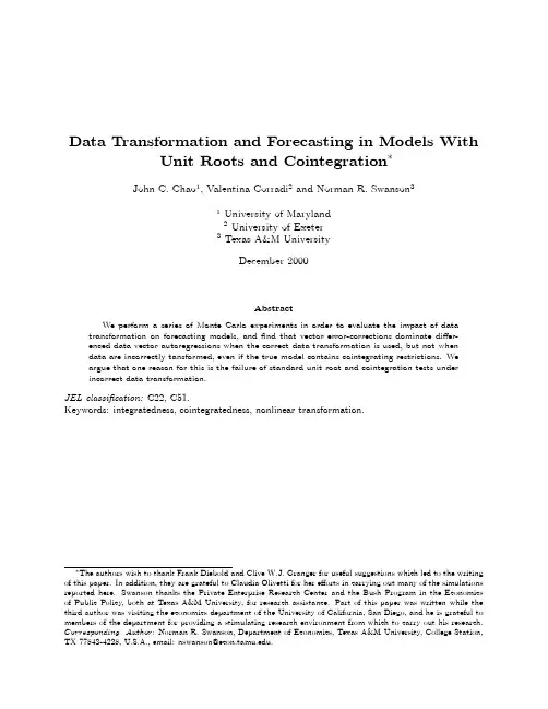 Data Transformation and Forecasting in Models With Unit Roots and Cointegration ¤