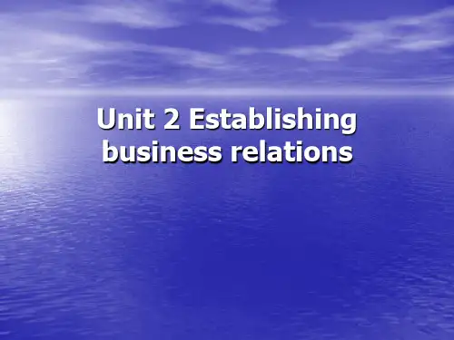 商务英语与写作Unit 2 Establishing business relations