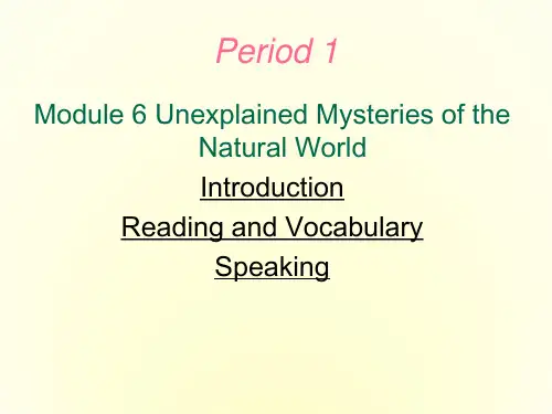高中英语 Module6《Unexplained Mysteries of the Natura