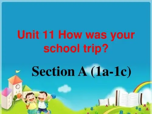 人教英语 七下 Unit11 SectionA 1a-1c 公开课一等奖优秀课件