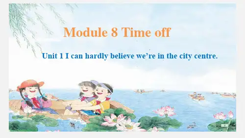 外研英语八年级下册Module8Unit1 (共19张PPT)