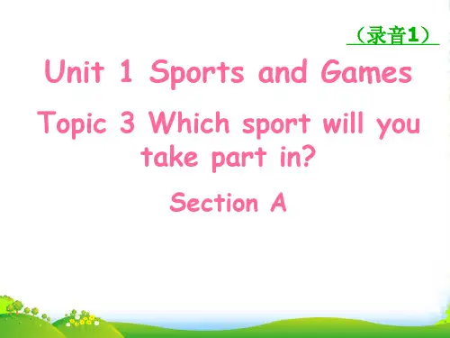 仁爱版八年级英语上册《Unit 1 Sports and Games》课件(15张)