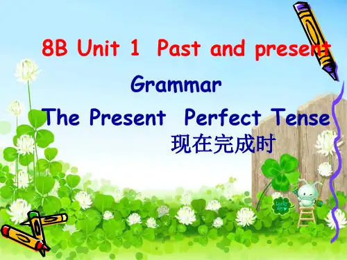 牛津英语8B Unit1 Grammar现在完成时课件p