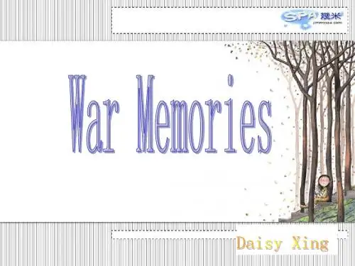 Unit23ConflictLesson3WarMemories课件3北师大版选修8
