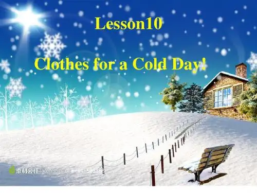 冀教版七年级英语上册  Unit 2 Lesson 10 Clothes for a cold day(共25张PPT)