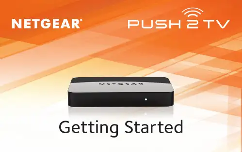 NETGEAR Push2TV 快速入门指南说明书