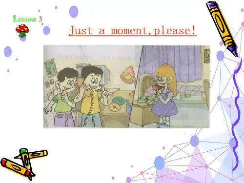 陕旅版六年级英语上册《Lesson 3 Just a moment, please》精品课件.ppt