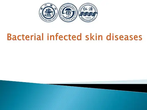 皮肤性病学英文课件：12  Bacterial infected skin diseases
