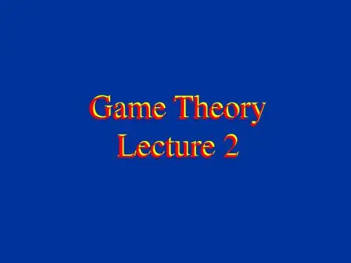 波恩大学博弈论 讲义 GameT-2