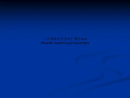 《计算机科学导论》课件Unit 2Number Systems and Conversions