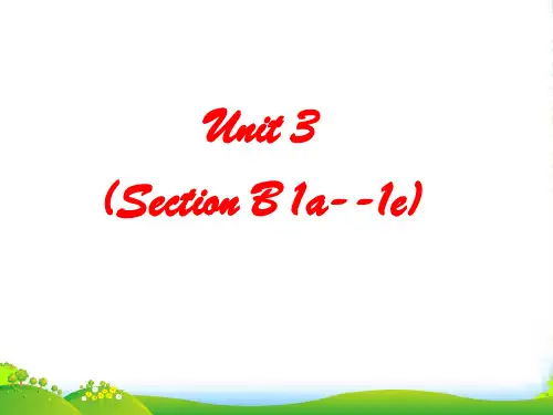 人教英语九年级全册Unit3Section B 1a--1e说课课件 (共17张PPT)