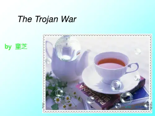 外国文学作业(特洛伊战争 英文版)