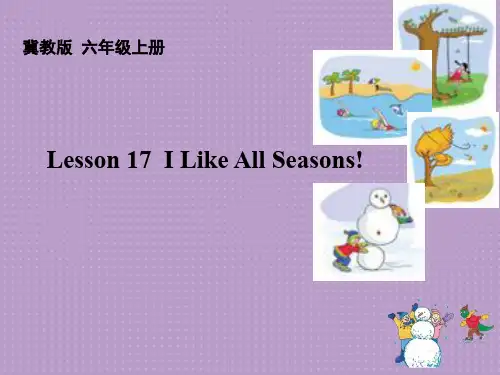 六年级上册英语课件-Unit 3 Lesson 17 I Like All Seasons!_冀教版