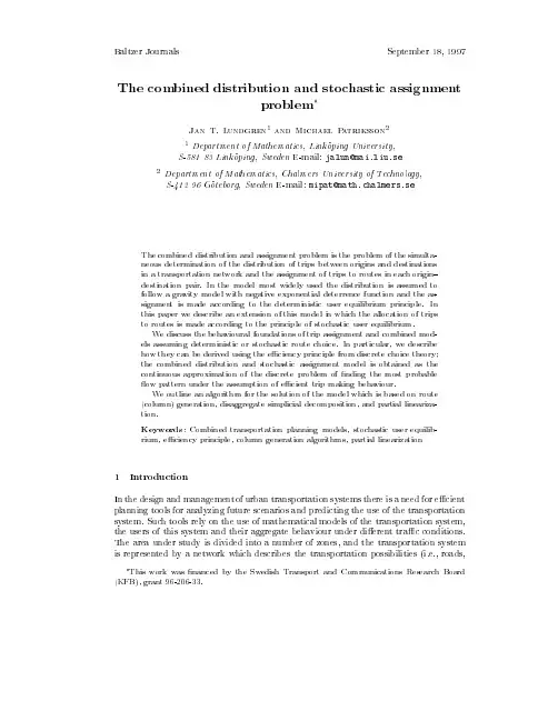 The combined distribution and stochastic assignment