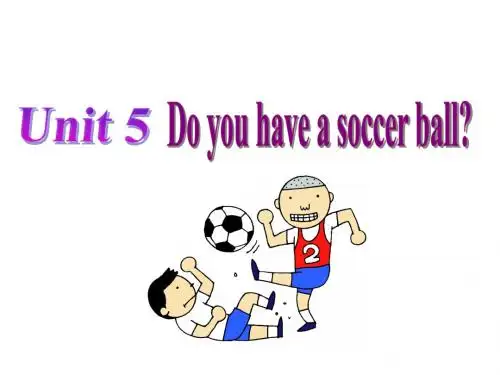 人教版新目标英语七年级上册Unit5__Do_you_have_a_soccer_ball__SectionB_2a-2c