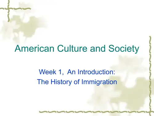 美国社会与文化课程第一章教学PPTChapter 1. A Nation of Immigrants