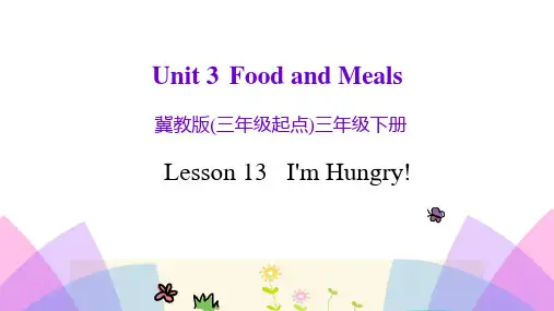 冀教版三年级英语下册：Lesson 13   I'm Hungry!