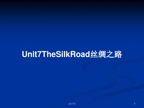 Unit7TheSilkRoad丝绸之路PPT学习教案