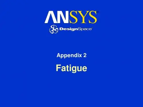 ansysworkbench7.1培训幻灯DS7_appdx2_fatigu