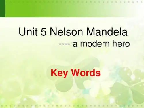 人教版高中英语book 1 Unit 5 Nelson Mandela---- a modern hero公开课教学课件共24张PPT