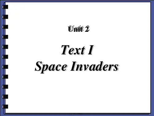 最新综合英语4 Unit2 Space Invaders精品课件