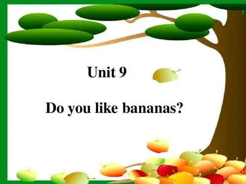 Unit 9_Do_you_like_bananas复习课件