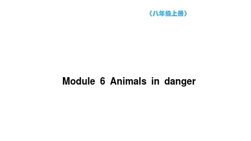 Module6AnimalsindangerUnit1课件英语八年级上册