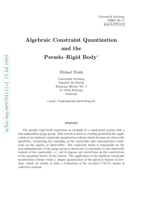 Algebraic Constraint Quantization and the Pseudo-Rigid Body
