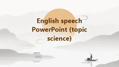 英语演讲PPT(主题：sciene)