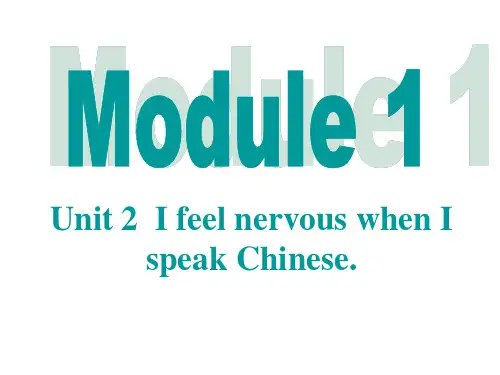 外研版英语八年级下册课件Module1Unit 2  I feel nervous when I speak Chinese (共15张PPT)